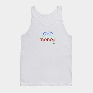 Love over Money by edit Tank Top